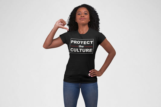 Protect the Culture | Unisex Shirt | Culture Matters - Tru Blu TeeZ